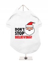 ''Christmas: Dont Stop Believing'' Dog T-Shirt