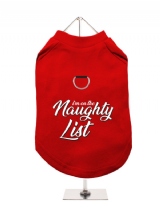 ''Christmas: Im On The Naughty List'' Harness-Lined Dog T-Shirt