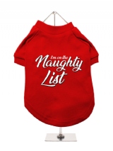 ''Christmas: Im On The Naughty List'' Dog T-Shirt