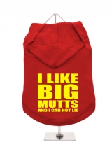 ''I Like Big Mutts'' Dog Hoodie / T-Shirts