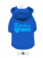 ''Bitches Love Me'' Dog Sweatshirt